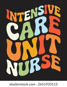 Intensive Care Unit Nurse Vibrant Typography Graphic for Medical Professionals
