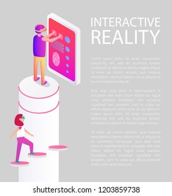 Interactive reality innovative new devices and technologies, poster with text vector. Male and female wearing vr goggles touching screen walking up