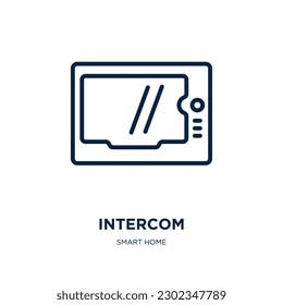 intercom icon from smart home collection. Thin linear intercom, home, internet outline icon isolated on white background. Line vector intercom sign, symbol for web and mobile