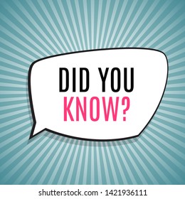 Interesting Fact Background. Did you know question. Vector Illustration EPS10