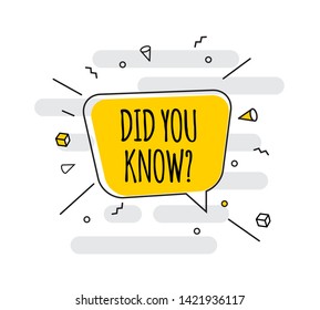 Interesting Fact Background. Did you know question. Vector Illustration EPS10