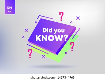 Interesting fact label. Banner or sicker with phrase did you know. Helpful template for ask or quiz. Violet and green question