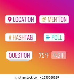 Interface elements. Templates for stories with location, mention, polls, hashtag, question and temperature. Social Media concept. Vector illustration on colorful and bright background