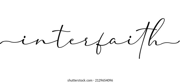 Interfaith - Single word quotes Continuous one line calligraphy. Minimalistic handwriting with white background.