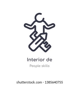 interior de outline icon. isolated line vector illustration from people skills collection. editable thin stroke interior de icon on white background