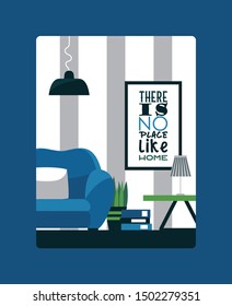 Interior design inspirational poster, vector illustration. Card with quote there is no place like home. Picture for living room interior, wall poster in flat style. Furniture store flyer design