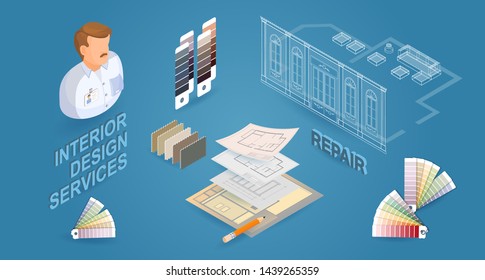 Interior design services. Isometric concept constructions or home repairs. Designer, samples, palettes, drawings, interior plan. Architect and layout. Vector flat 3d illustration.
