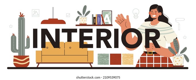 Interior typographic header. Decorator planning the design of a room, choosing wall color and furniture style. House interior renovation. Flat vector illustration