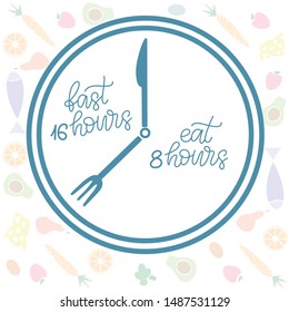 Intermittent Fasting concept with icon of clock with knife and fork. Weight loss and healthy eating theme banner. Handwritten lettering in modern calligraphy flat style. Vector Illustration EPS10
