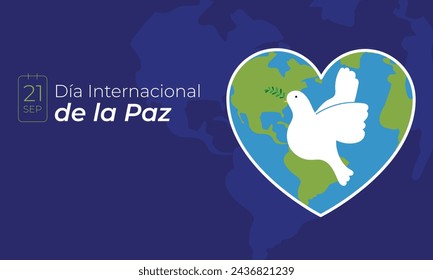 "día internacional de la paz" means International peace day in spanish. Background with dove, symbol