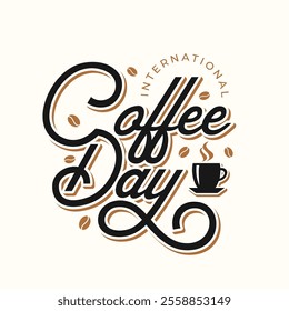 Internatinal coffee day typography vector illustration with coffee beans and mug icon. Handwriting lettering sticker for happy coffee day poster, banner, flier. Cafe hot drink vintage logotype.