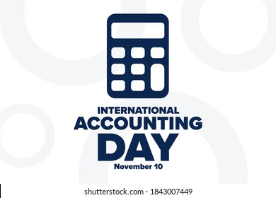 International Accounting Day. November 10. Holiday concept. Template for background, banner, card, poster with text inscription. Vector EPS10 illustration