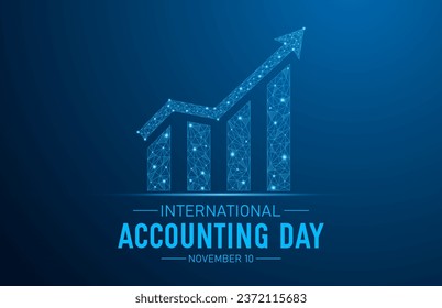 International accounting day, november 10. Low poly style design. Holiday concept for banner vector isolated on geometric background.