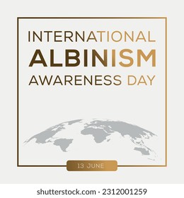 International Albinism Awareness Day, held on 13 June.