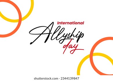 International Allyship day, Holiday concept. Template for background, banner, card, poster, t-shirt with text inscription
