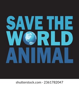 International animal day t- shirt design,World animal day october 4,Save the world animal,Graphic T-Shirt, Animal lover t-shirt  design,Tiger day.