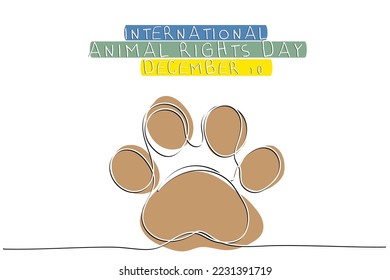 International Animal rights day celebrated each year on 10 of December. Continuous line art of animal paw. Raise your voice against animal abuse. animal rights movement to protect them. Concept art.