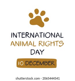 International Animal Rights Day, Held On 10 December.