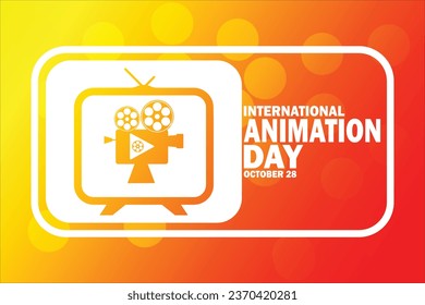 International Animation Day Vector illustration. October 28. Holiday concept. Template for background, banner, card, poster with text inscription. 