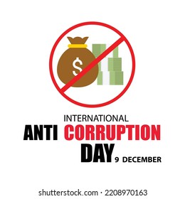 international anti corruption day 9 december typography vector with red no sign on money.