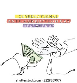 International Anti corruption day. Bribery is a criminal offense. Say no to corruption. Raise your voice against injustice. Continuous line art vector