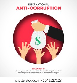 International Anti Corruption Day with a hand giving corruption money