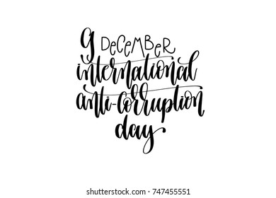 international anti-corruption day hand lettering congratulation inscription to 9 december holiday greeting card, poster or banner, calligraphy vector illustration