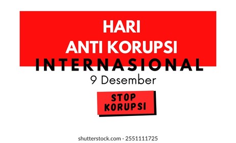 Dia Internacional de Combate à Corrupção na Indonésia. "Hari anti korupsi Internasional" .