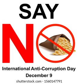 International anti-corruption day, say no to corruption United against corruption