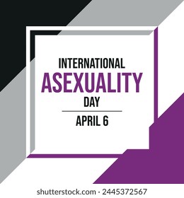 International Asexuality Day poster vector illustration. Asexual pride flag square frame vector illustration. Template for background, banner, card. April 6 every year. Important day