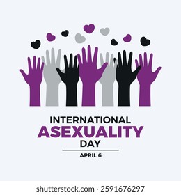 International Asexuality Day poster vector illustration. Asexuality raised hands up pride flag icon. LGBTQIA asexual hands up silhouette vector. Template for background, banner, card. 6 April