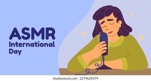 International ASMR day. Young woman with her eyes closed sits in front a microphone and speaks in whispers. Recording voice ASMR content, podcast or audio blog. Flat style illustration.