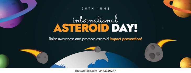 International Asteroid Day 30th June cover banner. World Asteroid day awareness banner, social media post with earth globe, asteroids falling on earth, planets. 
