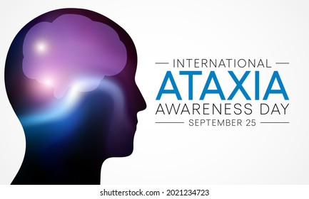 International Ataxia awareness day is observed every year on September 25, it describes a lack of muscle control or coordination of voluntary movements, such as walking or picking up objects. vector