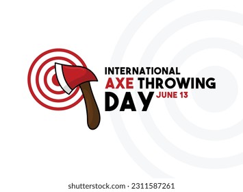 International Axe Throwing Day. June 13. Eps 10.