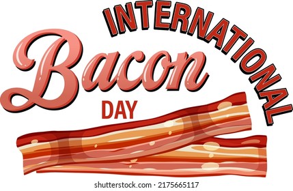 International bacon day poster design illustration