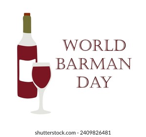 International Bartender Day Poster with Lettering. Bottle of Red wine and Wineglass on World Barman Day with Text. Vector Flat Object isolated on White. Illustration for Banner, Card. Beverage concept