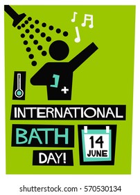 INTERNATIONAL BATH DAY – JUNE 14 (Flat Style Vector Illustration Quote Poster Design)