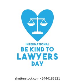 International Be Kind To Lawyers Day. The second Tuesday of April. White background. Flat design vector. Eps 10.