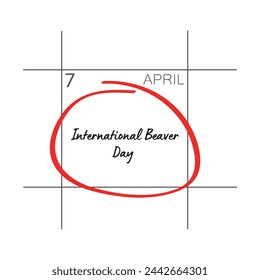 International Beaver day. April 7. 