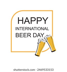 International Beer Day. international beer day celebration. August 4. international beer day background. vector illustration. greeting card, poster