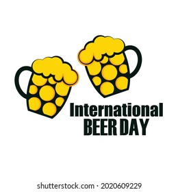 International Beer Day Concept with two glass a beer. great for greeting card, banner and poster