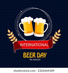 International Beer Day is a global celebration dedicated to the enjoyment and appreciation of beer.