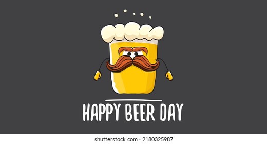 International beer day horizontal banner or summer poster with vector funky beer character isolated on grey background. Vector Cartoon funny International beer day label and poster