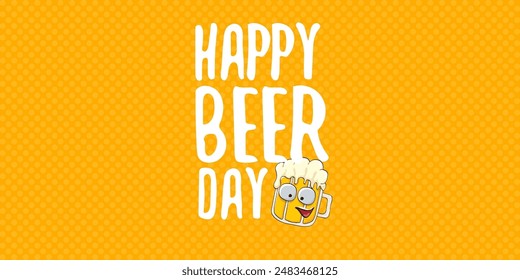 International beer day horizontal banner or summer poster with vector funky beer character isolated on yellow beer background. Vector Cartoon funny International beer day label and poster