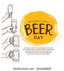 International Beer Day illustration vector design with hand holding glass and mug of beer isolated on white background can be use for party, celebration and festival