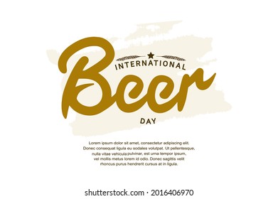 Diseño vectorial de ilustración del Día Internacional de la Cerveza. El diseño de tipografía sobre fondo blanco puede ser utilizado para fiestas, celebraciones y festivales