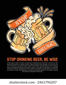 International Beer Day. Stop Drinking Beer Campaign Poster