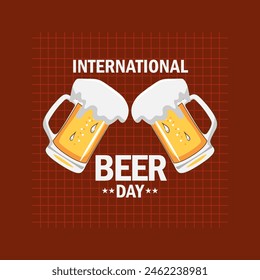 International Beer Day vector. Happy International Beer Day vector.