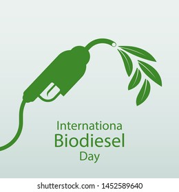 International Biodiesel Day.10 August.for Ecology and Environmental Help The World With Eco-Friendly Ideas,Vector Illustration